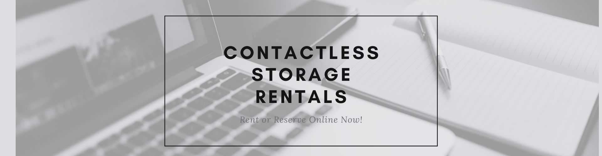 Contacless Storage Rentals - Stirling Storage